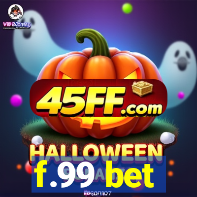 f.99 bet